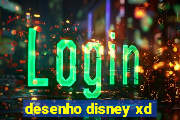 desenho disney xd